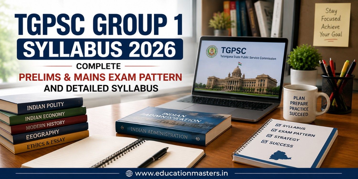 TGPSC Group 1 Syllabus 2026 – Complete Prelims & Mains Exam Pattern and Detailed Syllabus